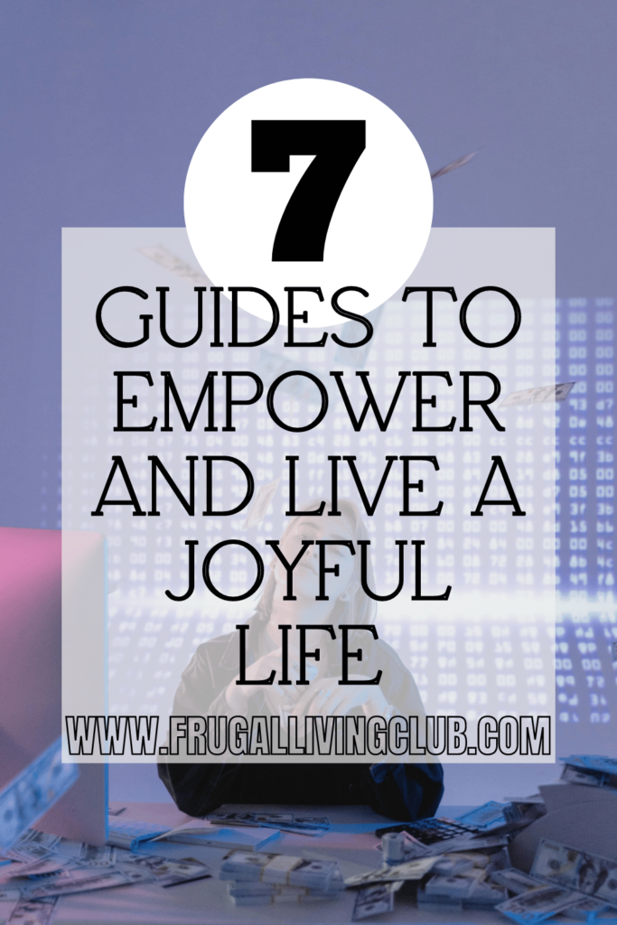 Master Frugality : Guide to Empower and Live a Joyful Life